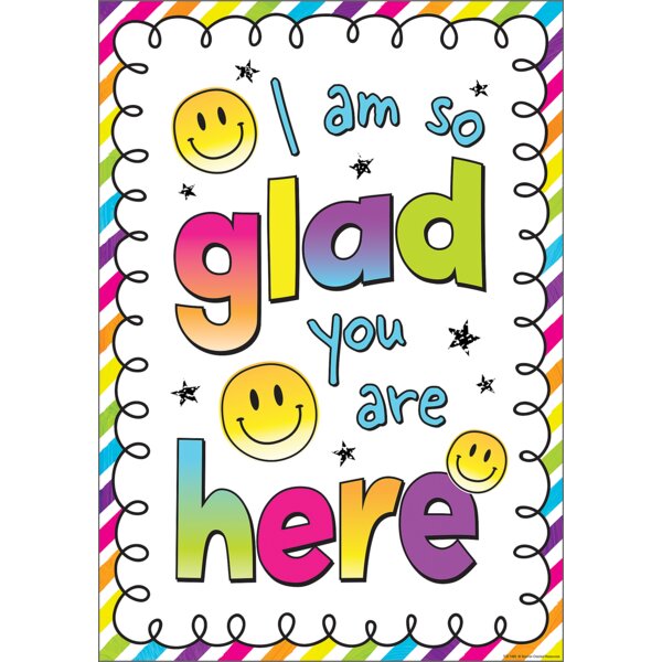 TCR7480 I Am So Glad You Are Here Positive Poster Image