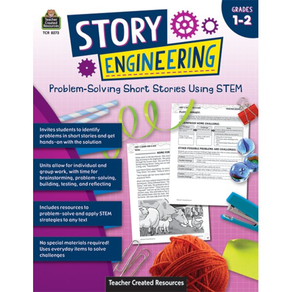 TCR8273 Story Engineering: Problem-Solving Short Stories Using STEM (Gr. 1–2) Image