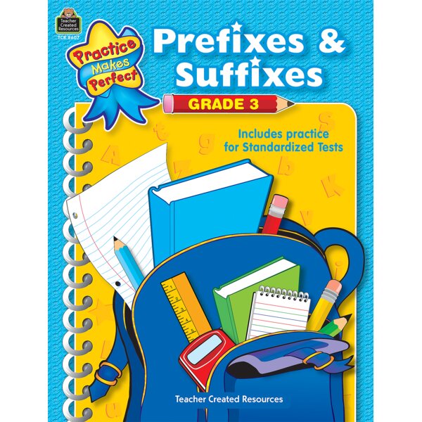 TCR8607 Practice Makes Perfect: Prefixes & Suffixes Grade 3 Image