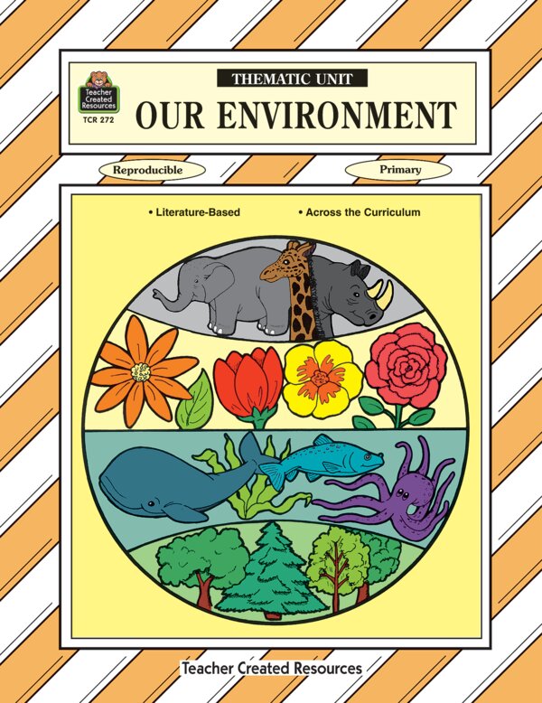 TCR0272 Our Environment Thematic Unit Image