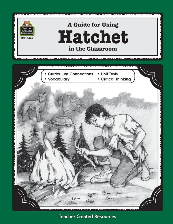 TCR0449 A Guide for Using Hatchet in the Classroom Image