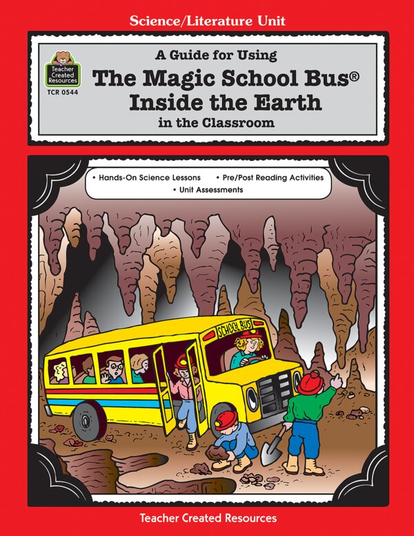 TCR0544 A Guide for Using The Magic School Bus(R) Inside the Earth in the Classroom Image