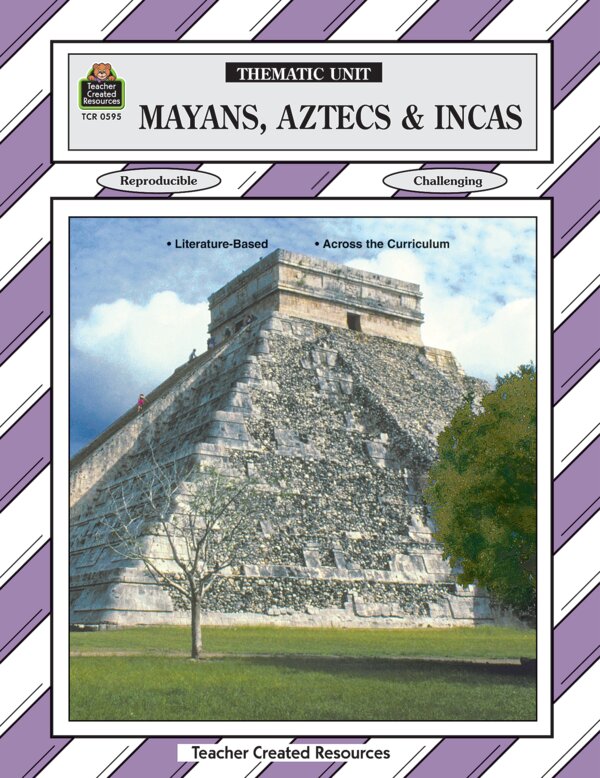 TCR0595 Mayans, Aztecs & Incas Thematic Unit Image