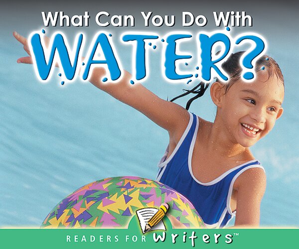 TCR152503 What Can You Do With Water? Image