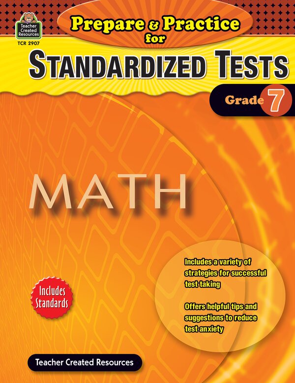 TCR2907 Prepare & Practice for Standardized Tests: Math Grade 7 Image