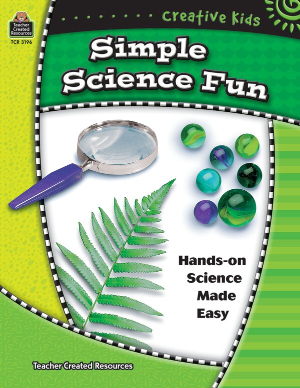 TCR3196 Creative Kids: Simple Science Fun Image