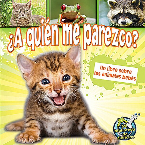 TCR368962 A quien me parezco? Un libro sobre los animales bebes Image