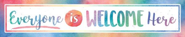 TCR4394 Watercolor Everyone is Welcome Here Banner Image