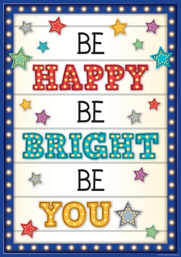 TCR7410 Be Happy, Be Bright, Be You Positive Poster Image