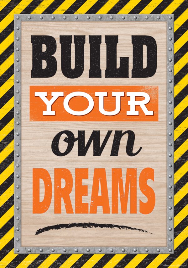 TCR7431 Build Your Own Dreams Positive Poster Image