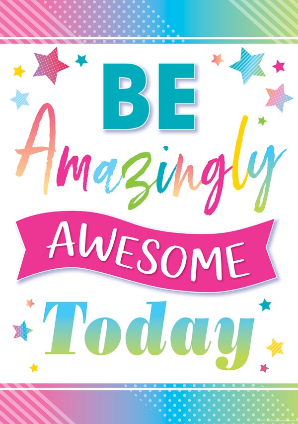 TCR7938 Be Amazingly Awesome Today Positive Poster Image