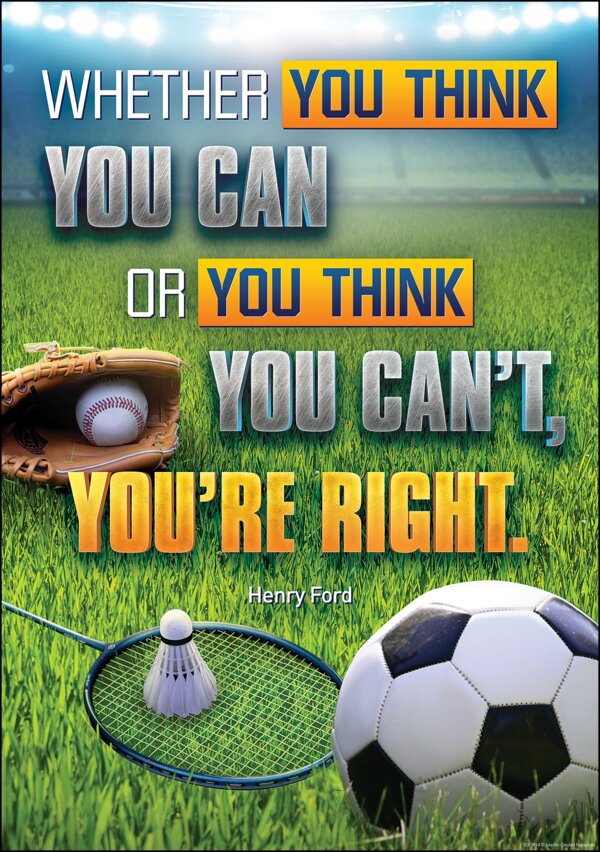 TCR7954 Whether You Think You Can or You Think You Can’t, You’re Right Positive Poster Image