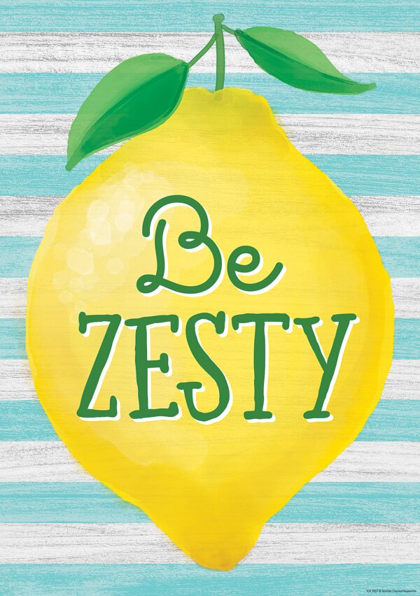 TCR7957 Be Zesty Positive Poster Image