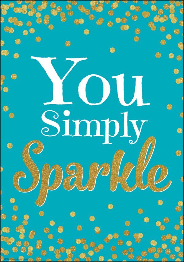 TCR7966 You Simply Sparkle Positive Poster Image