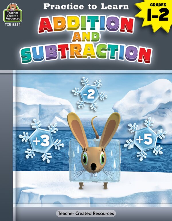 TCR8224 Practice to Learn: Addition and Subtraction Grades 1-2 Image