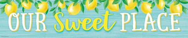 TCR8492 Lemon Zest Our Sweet Place Banner Image