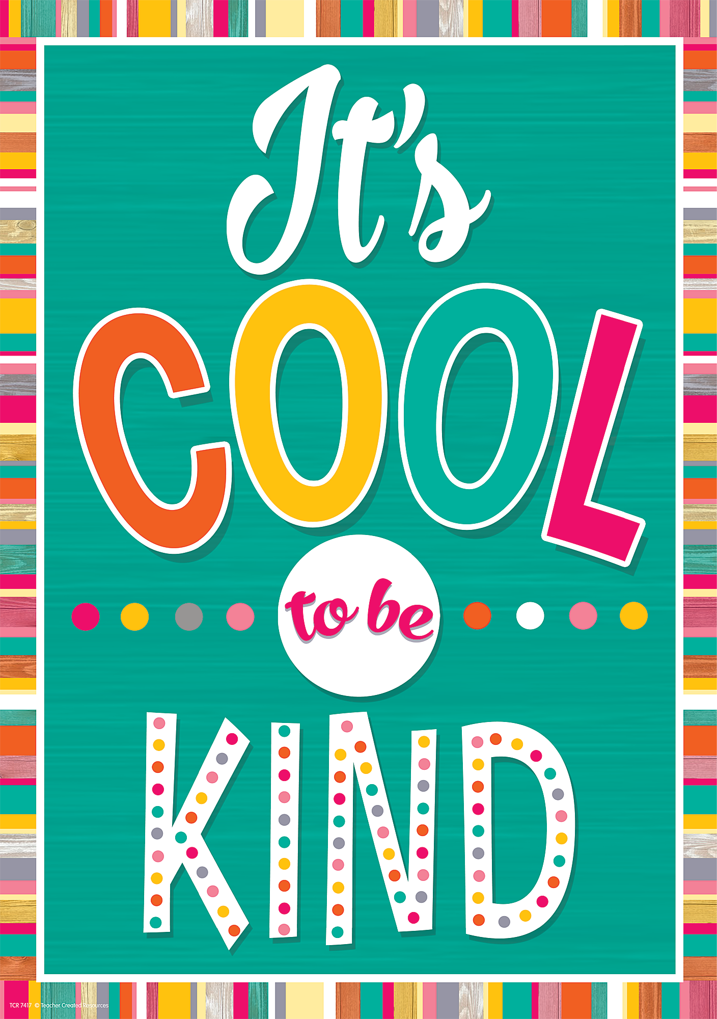 It's Cool to Be Kind Positive Poster - TCR7417 | Teacher Created Resources