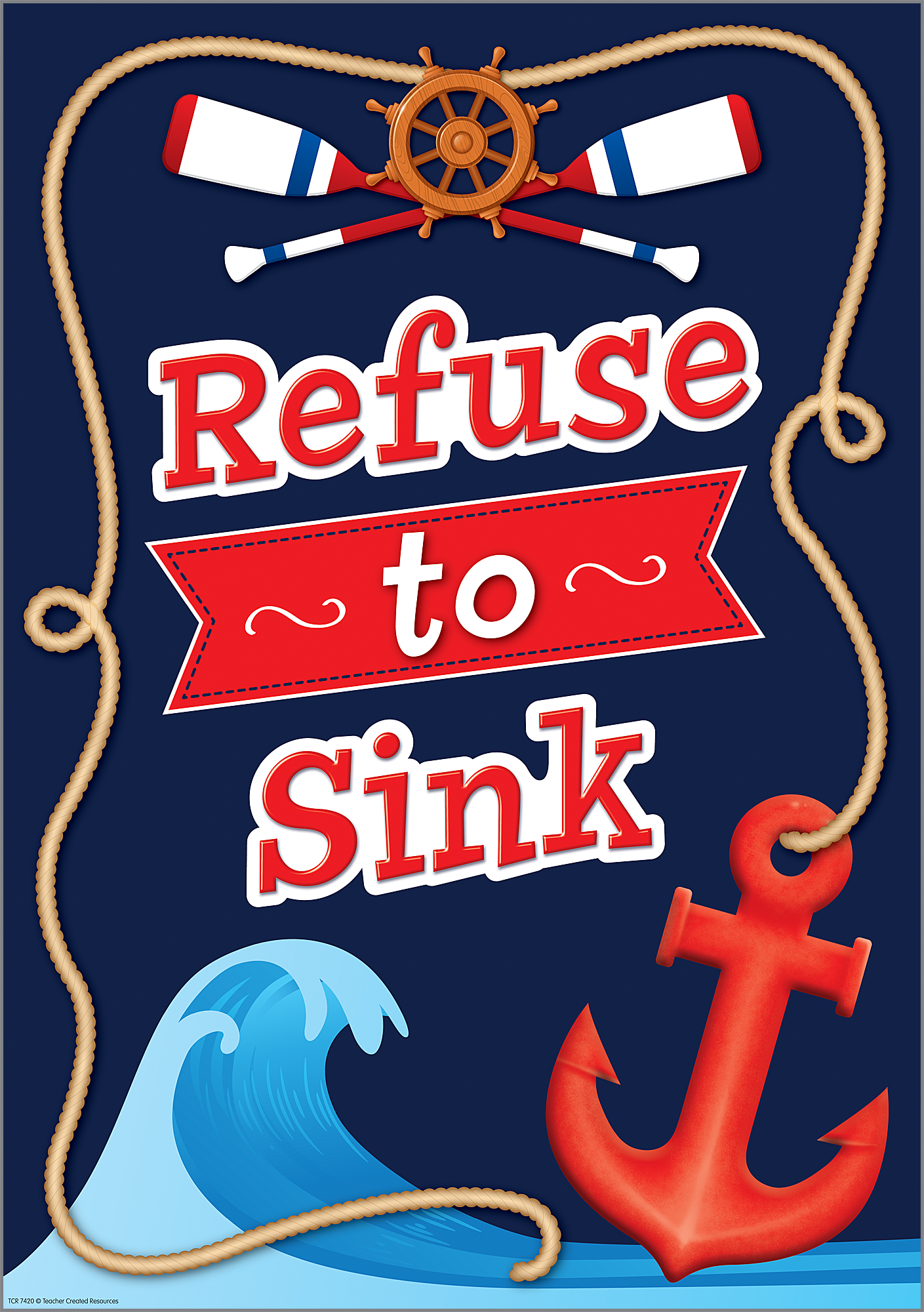 refuse-to-sink-positive-poster-tcr7420-teacher-created-resources