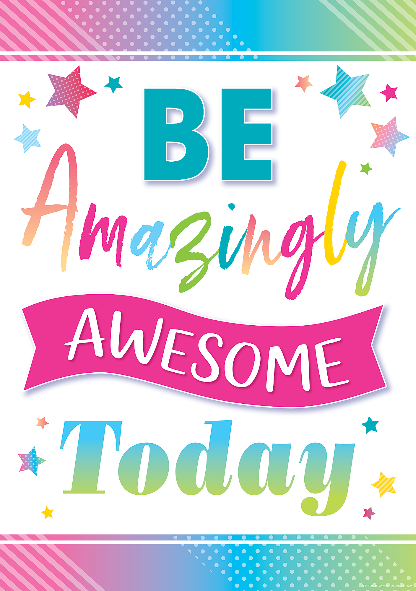 Be Amazingly Awesome Today Positive Poster