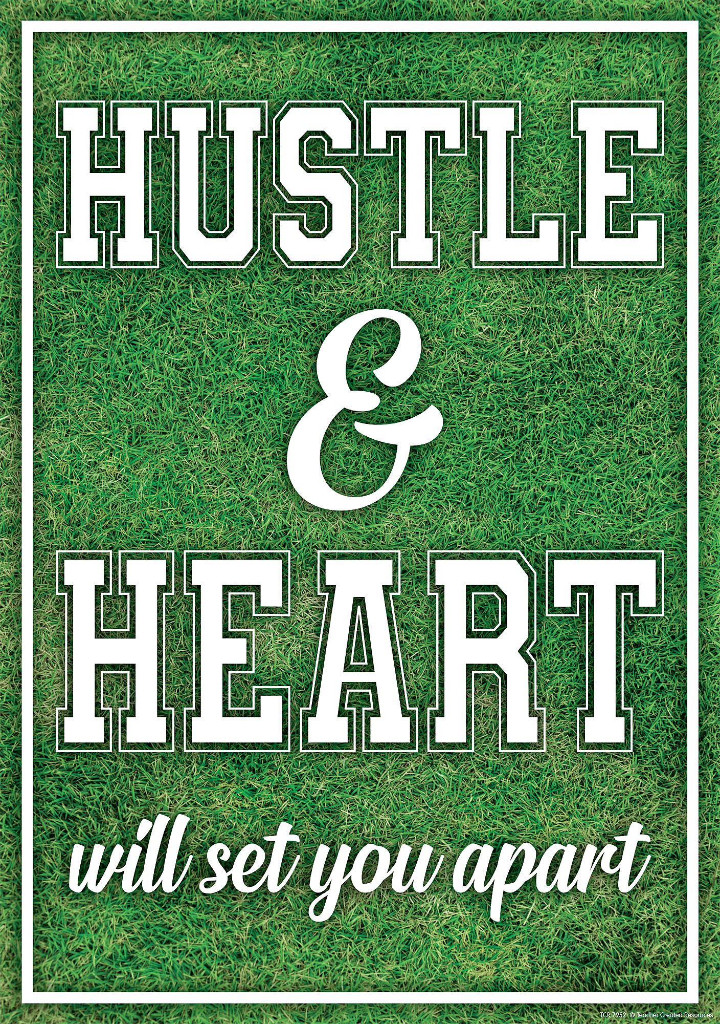 Hustle & Heart Will Set You Apart Positive Poster