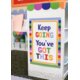 Keep Going You’ve Got This Positive Poster Alternate Image A