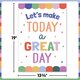Let’s Make Today a Great Day Positive Poster Alternate Image SIZE
