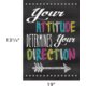 Your Attitude Determines Your Direction Positive Poster Alternate Image SIZE