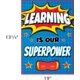 Learning Is Our Superpower Positive Poster Alternate Image SIZE