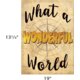 What a Wonderful World Positive Poster Alternate Image SIZE