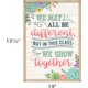 We May All Be Different, but in This Class We Grow Together Positive Poster Alternate Image SIZE