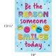 Be the Reason Positive Poster Alternate Image SIZE