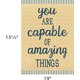 You Are Capable of Amazing Things Positive Poster Alternate Image SIZE