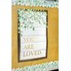 You Are Loved Positive Poster Alternate Image A